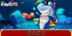 Bắn Cá Thần Tài - Cách Chơi Kết Hợp Với Tính Năng Đặc Biệt 3 Bắn Cá Thần Tài - Cách Chơi Kết Hợp Với Tính Năng Đặc Biệt